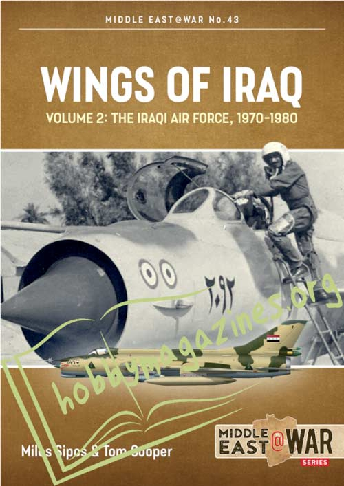 Wings of Iraq Volume 2: The Iraqi Air Force 1970-1980