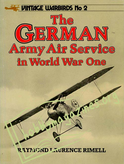 Vintage Warbirds 2: The German Army Air Service in World War One 