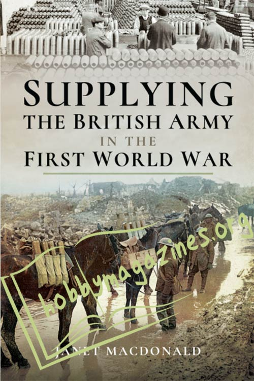 Supplying the British Army in the First World War 