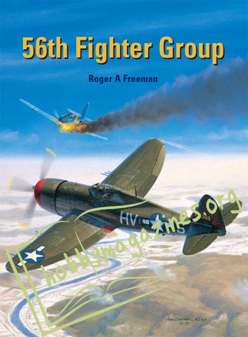 Aviation Elite Units: 56th Fighter Group