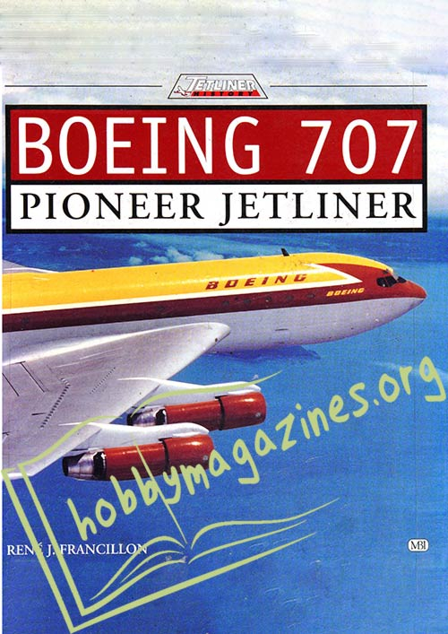 Boeing 707. Pioneer Jetliner