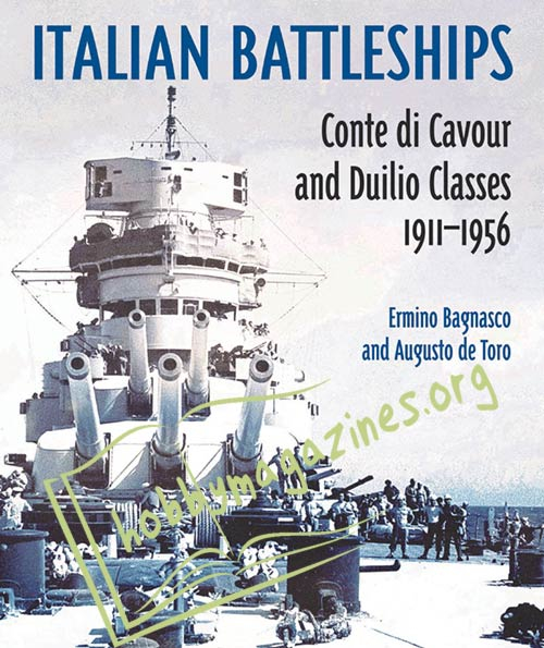 Italian Battleships: Conte Di Cavour and Duilio Classes 1911-1956 (EPUB)