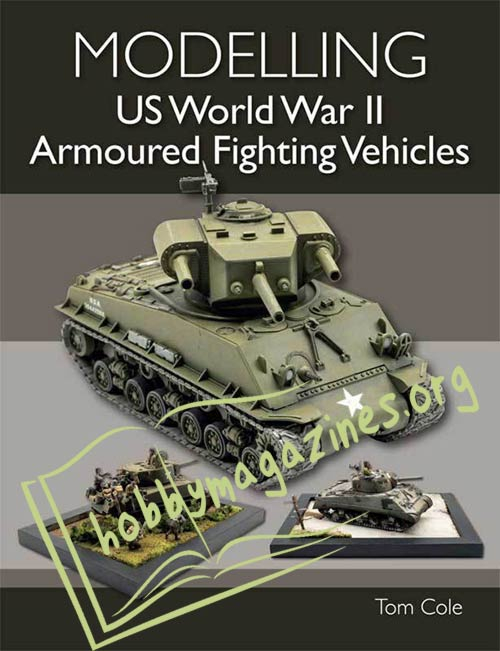  Modelling US World War II Armoured Fighting Vehicles (EPUB) 