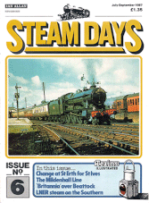 Steam Days Issue 6 July-Sept 1987