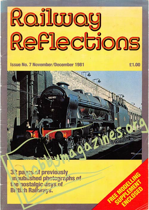 Railway Reflections Issue 007 November-December 1981 