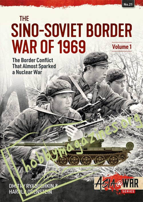 Asia at War Series - The Sino-Soviet Border War of 1969 Volume 1 