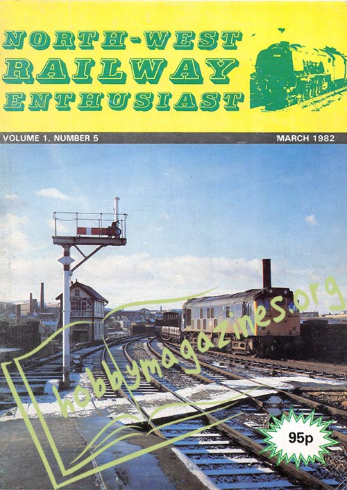 North-West Railway Enthusiast Volume 1 Number 5 March 1982 