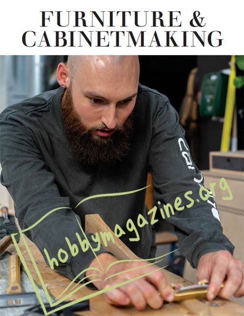 Furniture & Cabinetmaking Issue 309