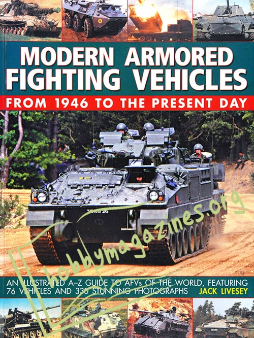 Modern Armored Fighting Vehicles from 1946 to the Prsent Day 