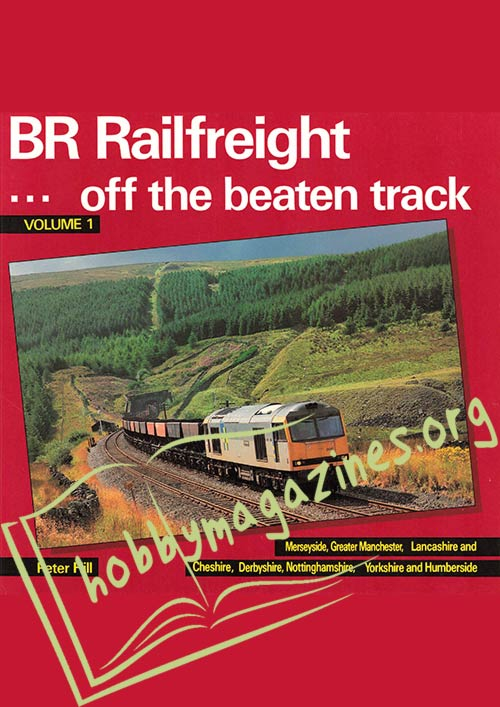 BR Railfreight ... off the beaten track Volume 1 