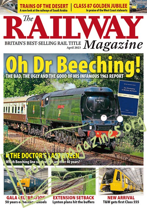 The Railway Magazine - April 2023