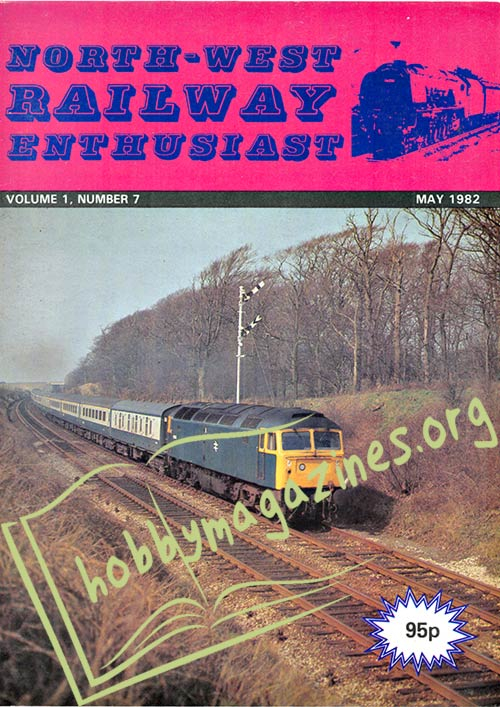 North West Railway Enthusiast Volume 1 Number 7 May 1982