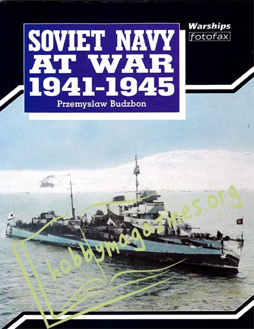 Warships Fotofax - Soviet Navy at War 1941-1945 