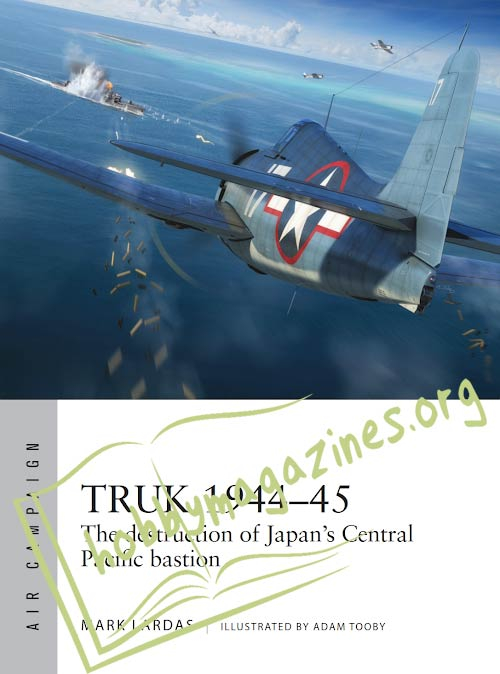 Air Campaign - Truk 1944-1945