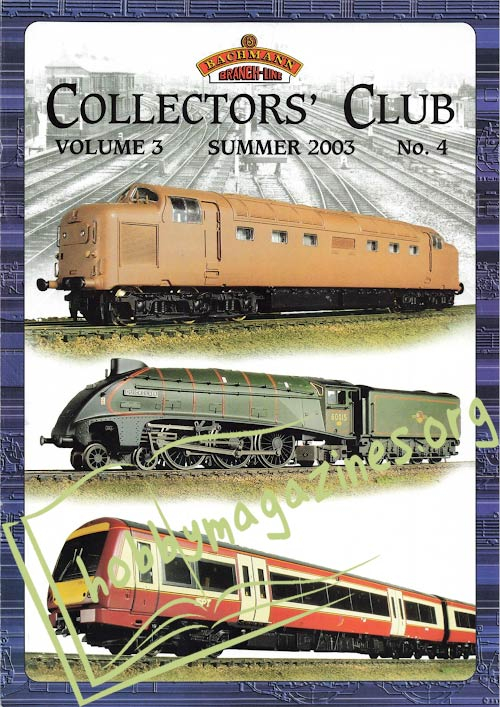Bachman Collectors Club Volume 3 No 4  Summer 2003 