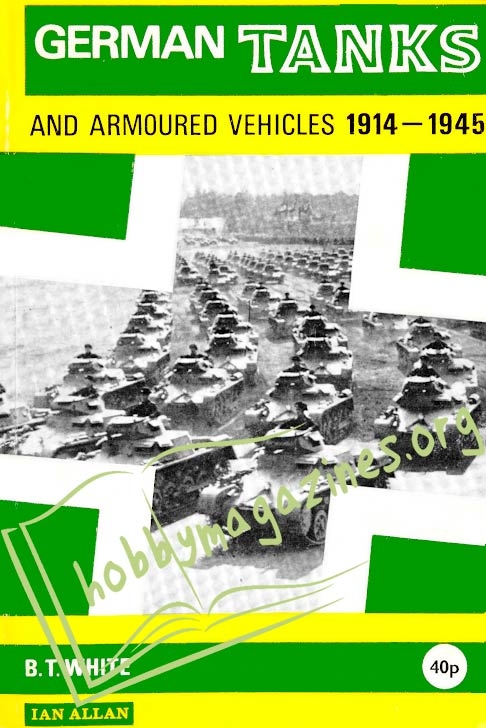 German Tanks and Armoured Vehicles 1914-1945 