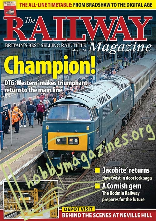 The Railway Magazine May 2024