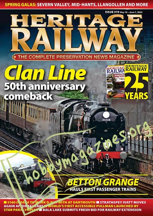 Heritage Railway Issue 319, 2024