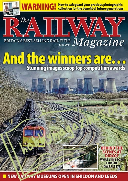 The Railway Magazine June 2024