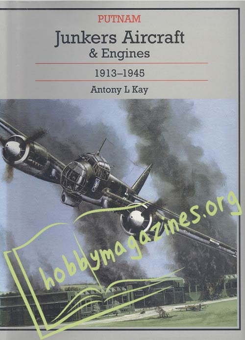 Junkers Aircraft & Engines 1913-1945 