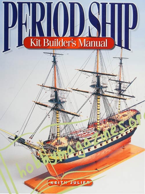 Period Ship Kit Builders Manual 