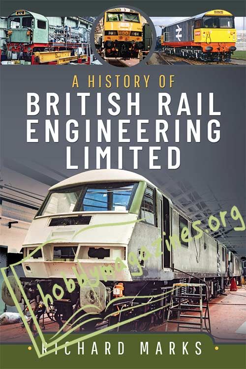 A History of British Rail Engineering Limited