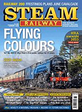 Steam Railway Issue 565